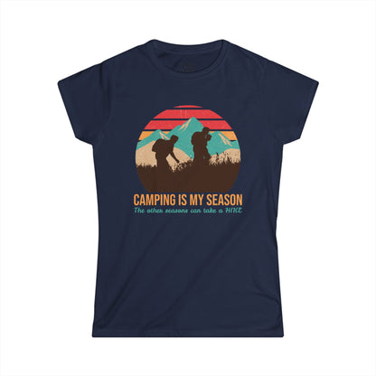 Camping is My Season Womens Outdoor Adventure Graphic Tee