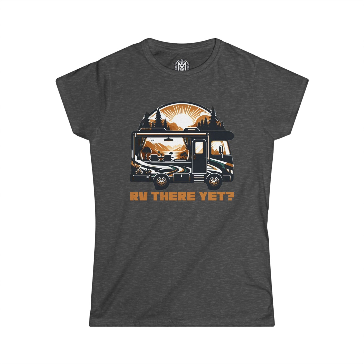 RV There Yet? Womens RV Road Trip Adventure Graphic Tee