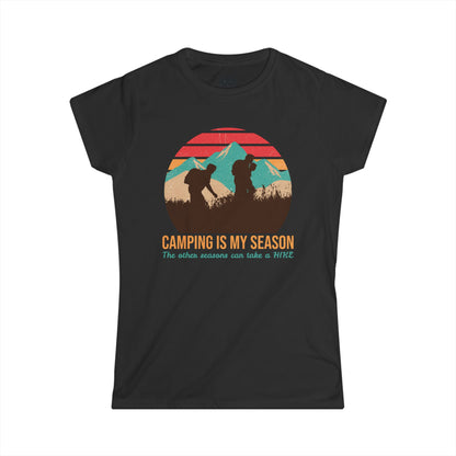 Camping is My Season Womens Outdoor Adventure Graphic Tee