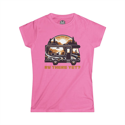 RV There Yet? Womens RV Road Trip Adventure Graphic Tee