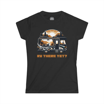 RV There Yet? Womens RV Road Trip Adventure Graphic Tee