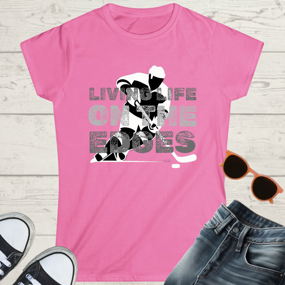 Living Life on the Edges Womens Hockey Graphic Tee