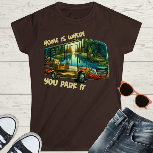Home is Where You Park It Womens RV Road Trip Adventure Graphic Tee