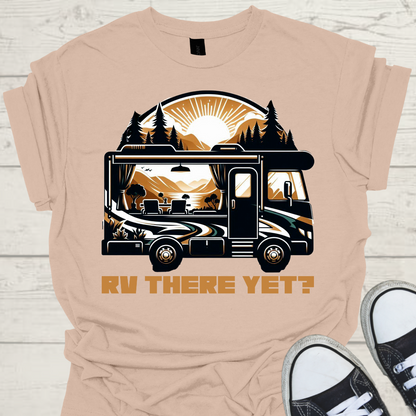 RV There Yet? Mens RV Road Trip Adventure Graphic Tee
