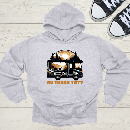 RV There Yet? Unisex RV Road Trip Adventure Graphic Hoodie